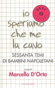 Io speriamo che me la cavo di M. D'Orta.