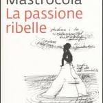 La passione ribelle