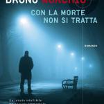Con la morte non si tratta