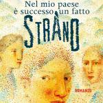 Nel mio paese � successo un fatto strano