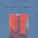 La neve era sporca