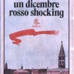 A Venezia...un dicembre rosso shocking