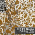  Troppo bianca per restare 