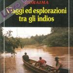  Viaggi ed esplorazioni tra gli indios 