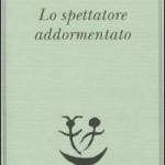  Lo spettatore addormentato 