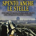 Avevano spento anche le stelle 