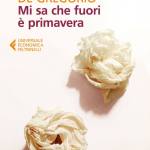 Mi sa che fuori � primavera