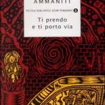 Ti prendo e ti porto via
