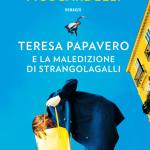 Teresa Papavero e la maledizione di Strangolagalli