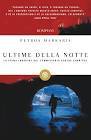  Ultime della notte 