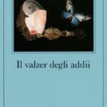  Il valzer degli addii 