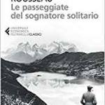 Le passeggiate del sognatore solitario 