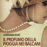  Il profumo della pioggia nei Balcani 