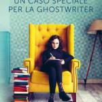  Un caso speciale per la ghostwriter 
