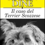 La tragedia in casa Coe/Il caso del terrier scozzese