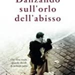  Danzando sull'orlo dell'abisso 