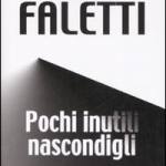 Faletti, Giorgio - Pochi inutili nascondigli