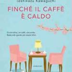  Finché il caffè è caldo 