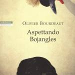 Aspettando Bojangles