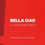  Bella ciao. La canzone della libertà 