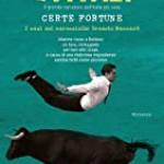 Certe fortune 