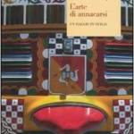 L'arte di annacarsi. Un viaggio in Sicilia