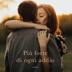 Più forte di ogni addio 