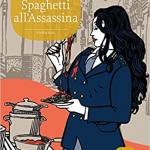 Spaghetti all'assassina (Lolita Lobosco 05)