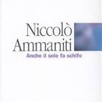 Anche il sole fa schifo