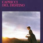 Capricci del destino