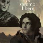  Ora saremo liberi 