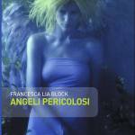 Angeli pericolosi