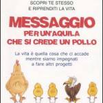 Messaggio per un'aquila che si crede un pollo