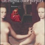 Un enigma color porpora