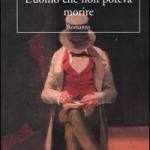L'uomo che non poteva morire