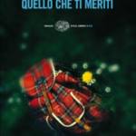 Quello che ti meriti