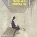 Dove il sole non sorge mai