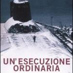 Un' Esecuzione Ordinaria