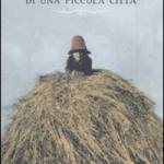 Breve storia di una piccola città