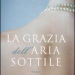 La Grazia Dell'Aria Sottile