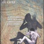 La regina dei castelli di carta