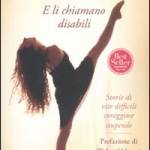 E li chiamano disabili