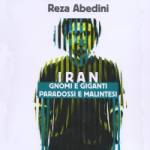 Iran. Gnomi e giganti, paradossi e malintesi