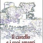 Il castello e i suoi amanti