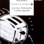 La vita, l'universo e tutto quanto