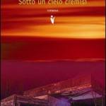 Sotto un cielo cremisi