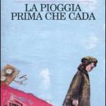 La Pioggia Prima Che Cada