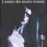 L'estate dei morti viventi