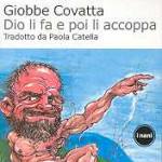 Dio li fa e poi li accoppa