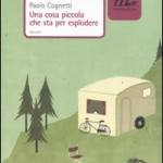 Una cosa piccola che sta per esplodere